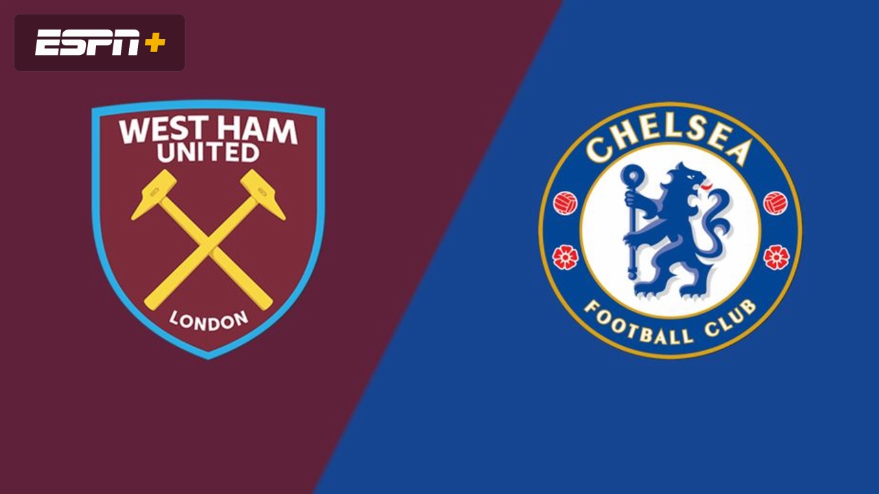West Ham vs. Chelsea
