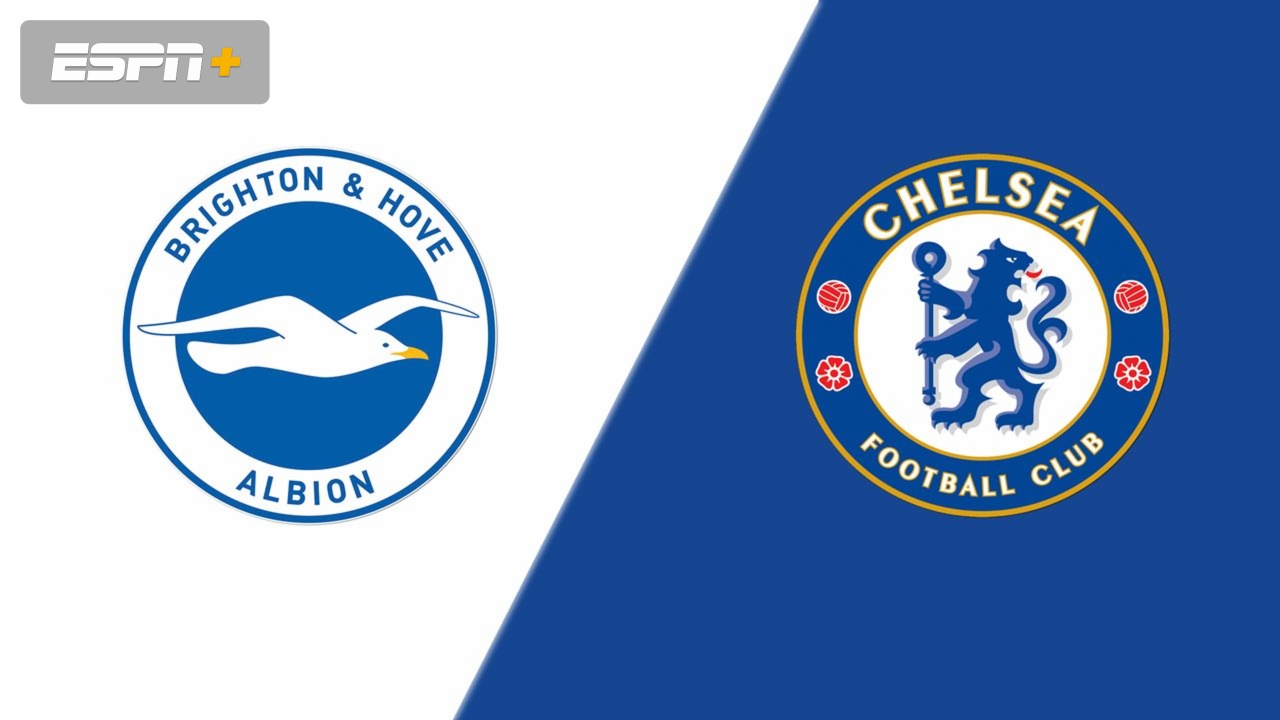 Brighton & Hove Albion vs. Chelsea