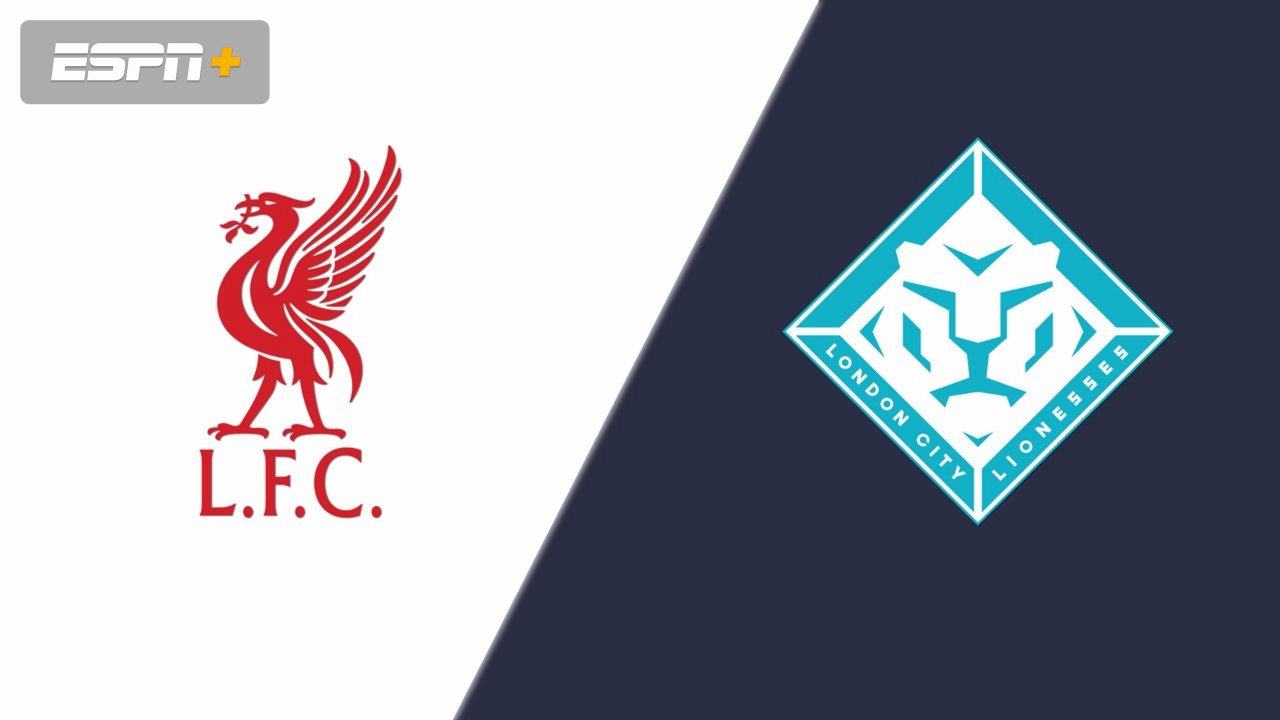 Liverpool vs. London City Lionesses