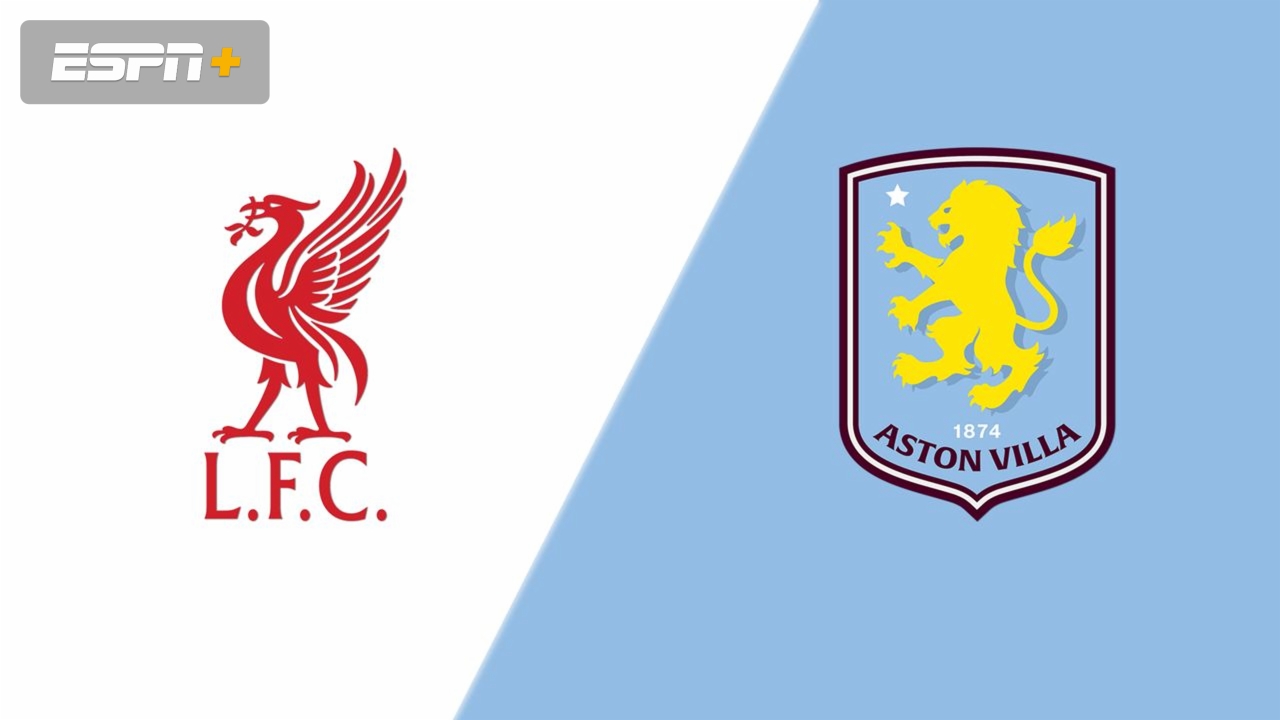 Liverpool vs. Aston Villa