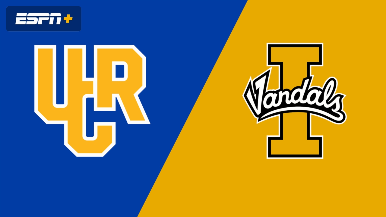 UC Riverside vs. Idaho