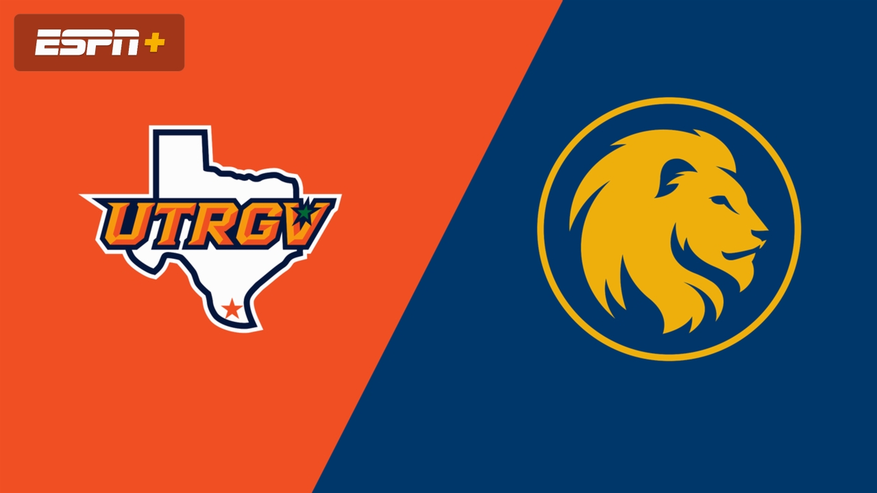 UT Rio Grande Valley vs. East Texas A&M