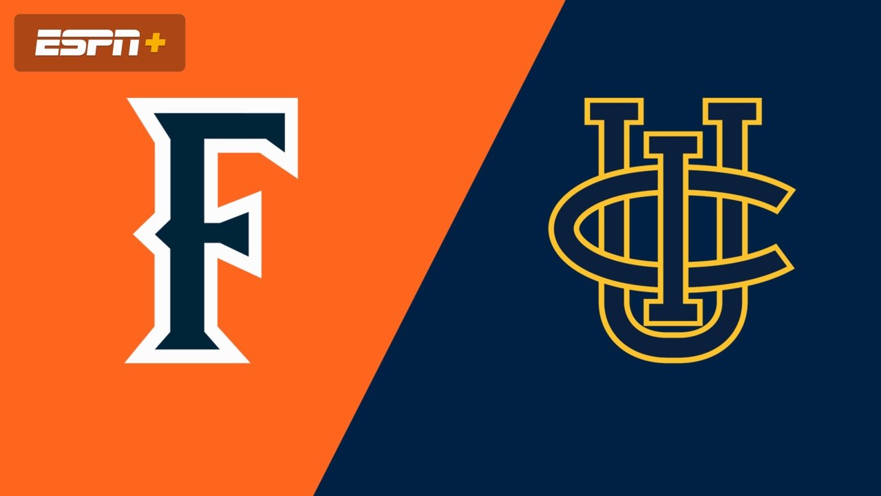 Cal State Fullerton vs. UC Irvine