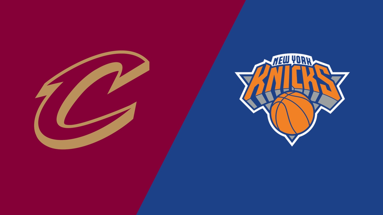 Above the Rim: Cleveland Cavaliers vs. New York Knicks