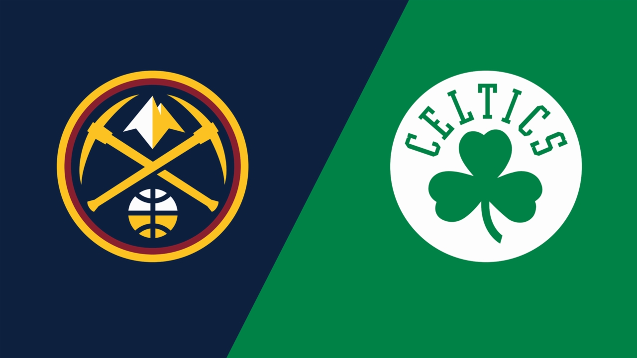 Above the Rim: Denver Nuggets vs. Boston Celtics
