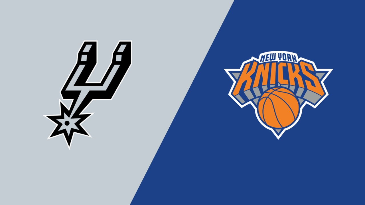 San Antonio Spurs vs. New York Knicks
