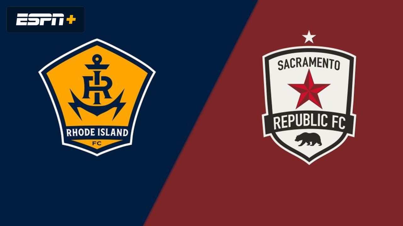 Rhode Island FC vs. Sacramento Republic FC (Semifinals)