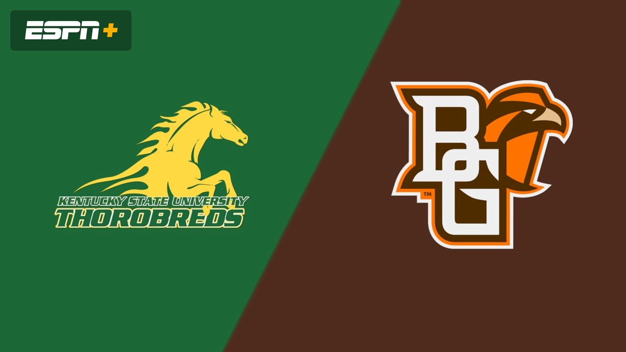 Kentucky State vs. Bowling Green