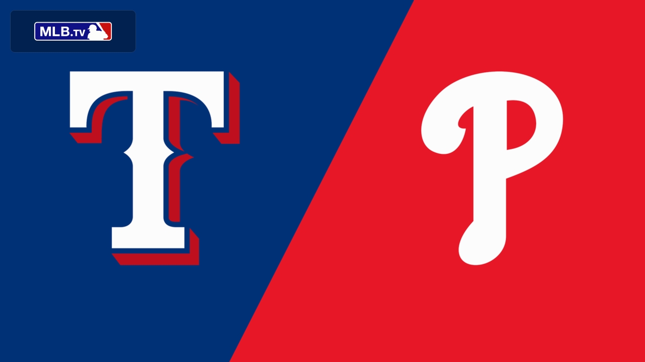 Texas Rangers vs. Philadelphia Phillies