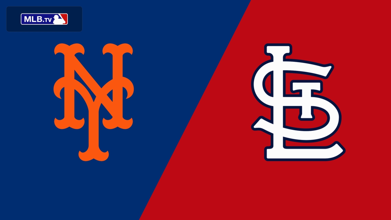 New York Mets vs. St. Louis Cardinals