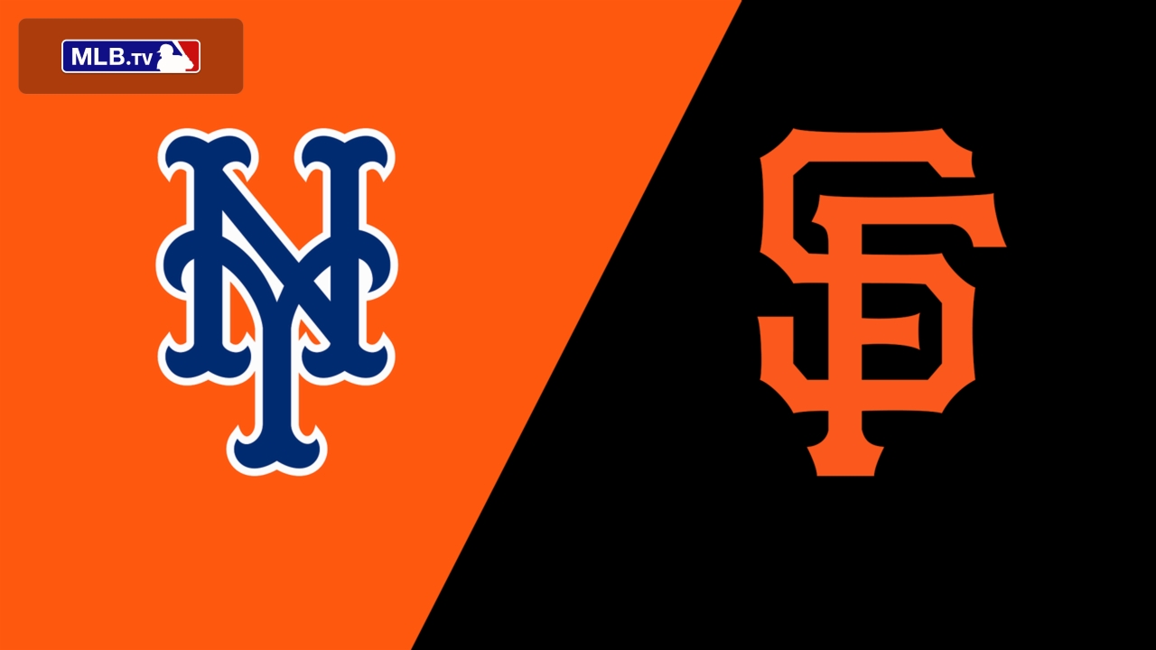 New York Mets vs. San Francisco Giants