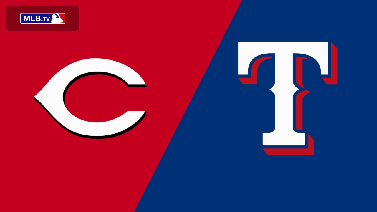 Cincinnati Reds vs. Texas Rangers