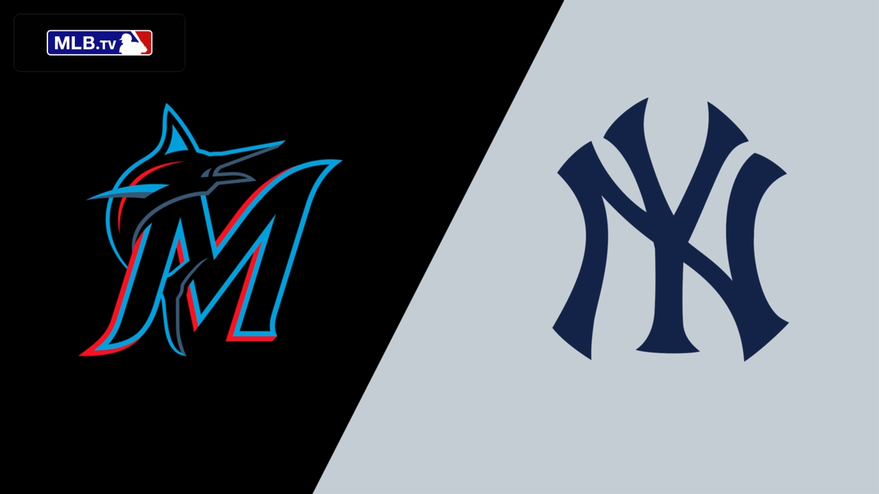 Miami Marlins vs. New York Yankees