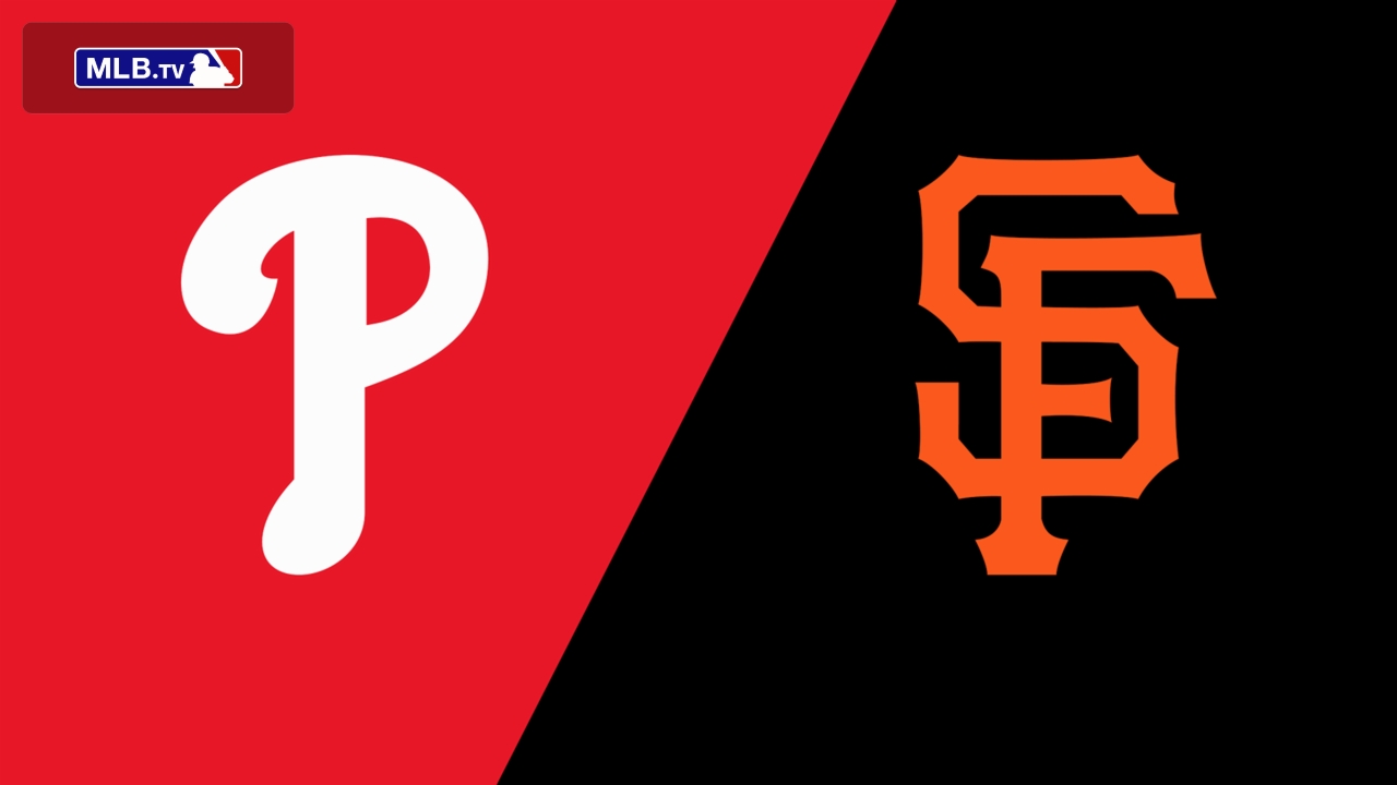Philadelphia Phillies vs. San Francisco Giants