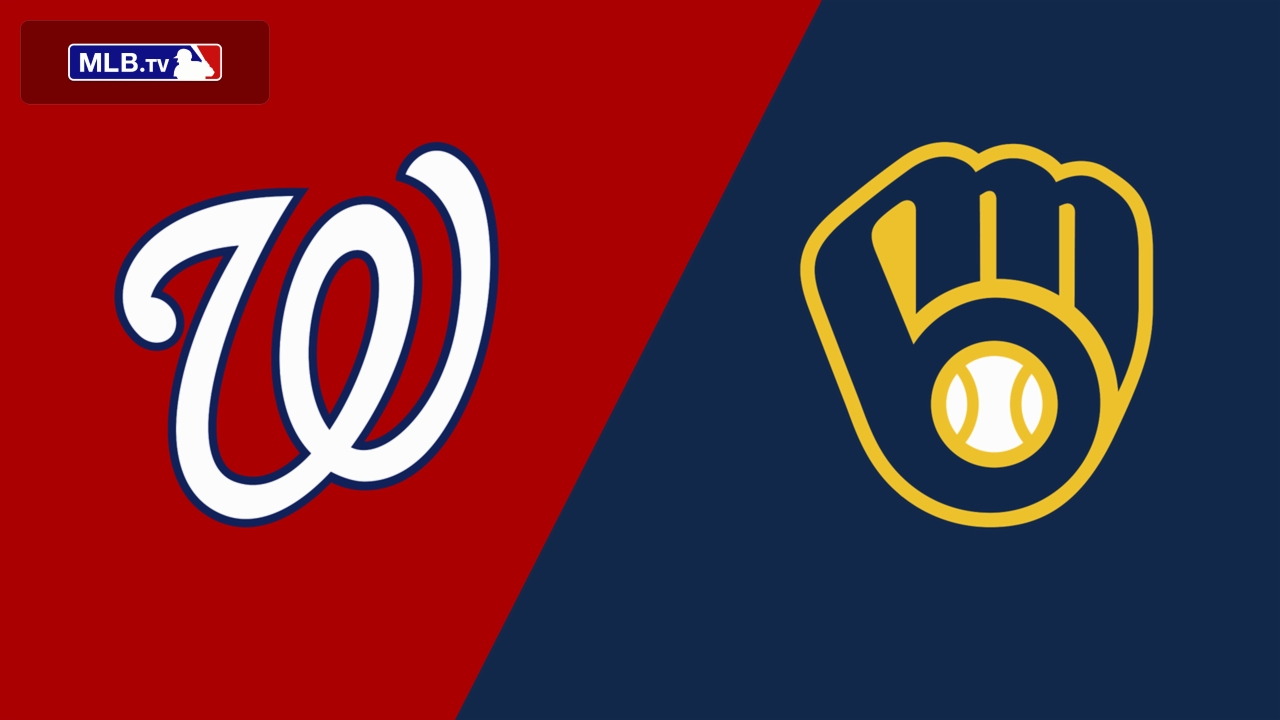 Washington Nationals vs. Milwaukee Brewers
