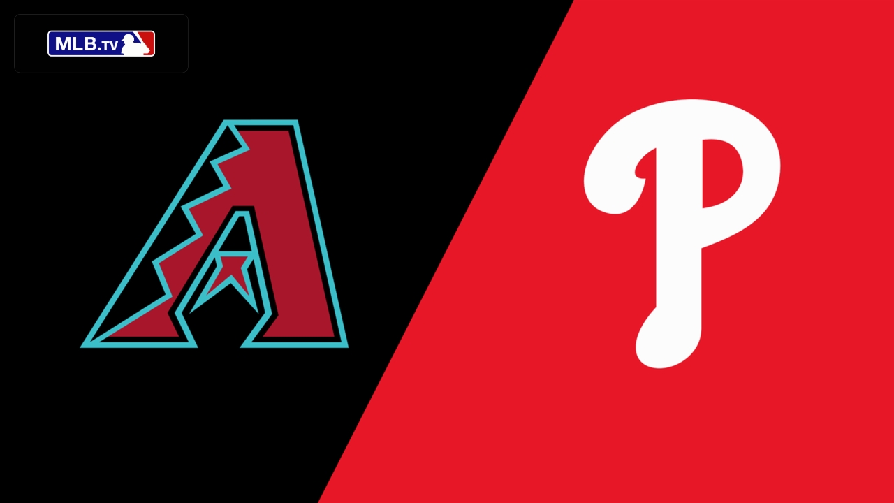 Arizona Diamondbacks vs. Philadelphia Phillies