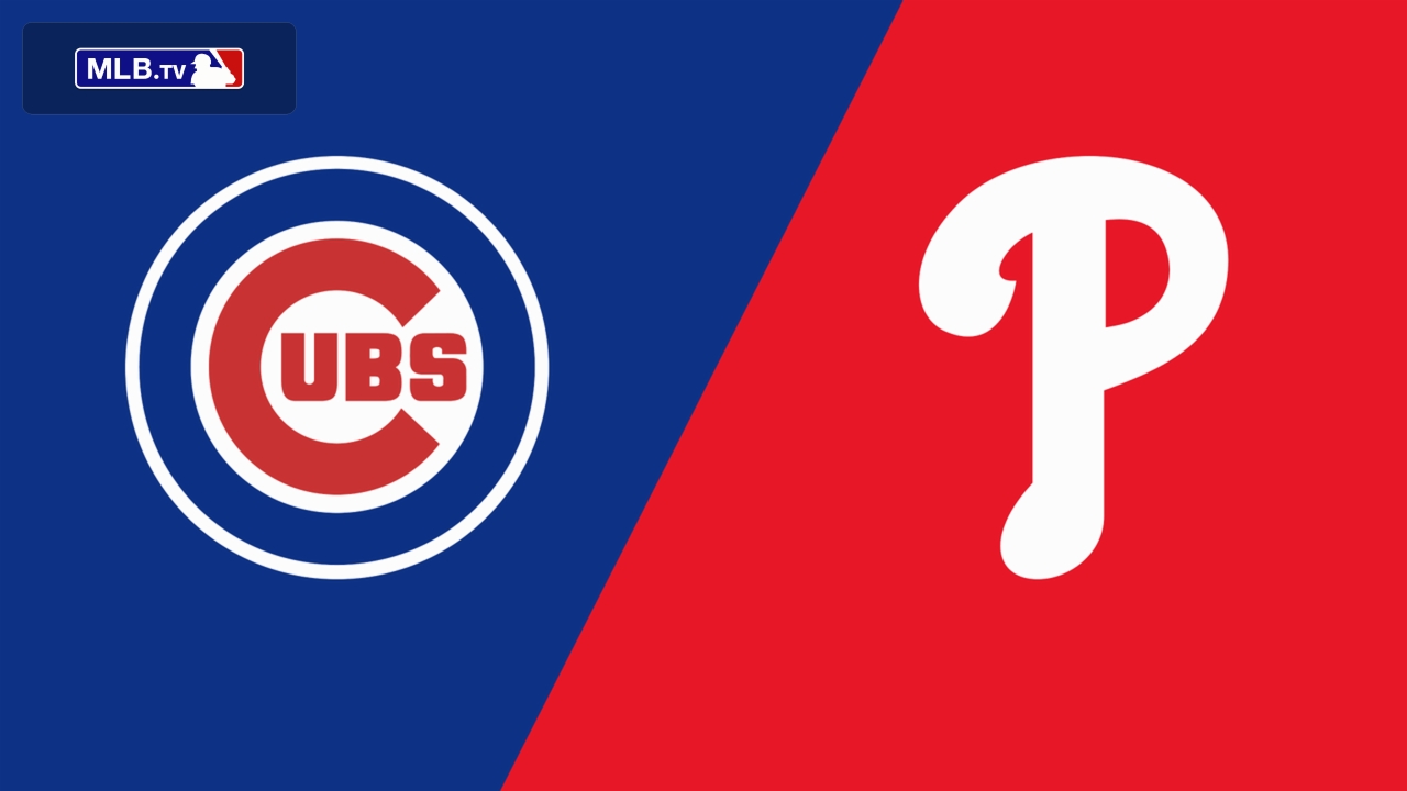 Chicago Cubs vs. Philadelphia Phillies