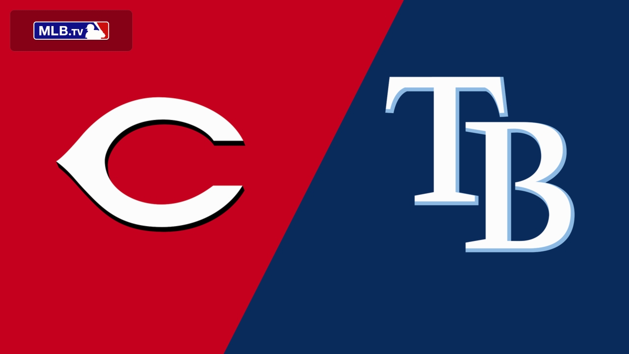 Cincinnati Reds vs. Tampa Bay Rays
