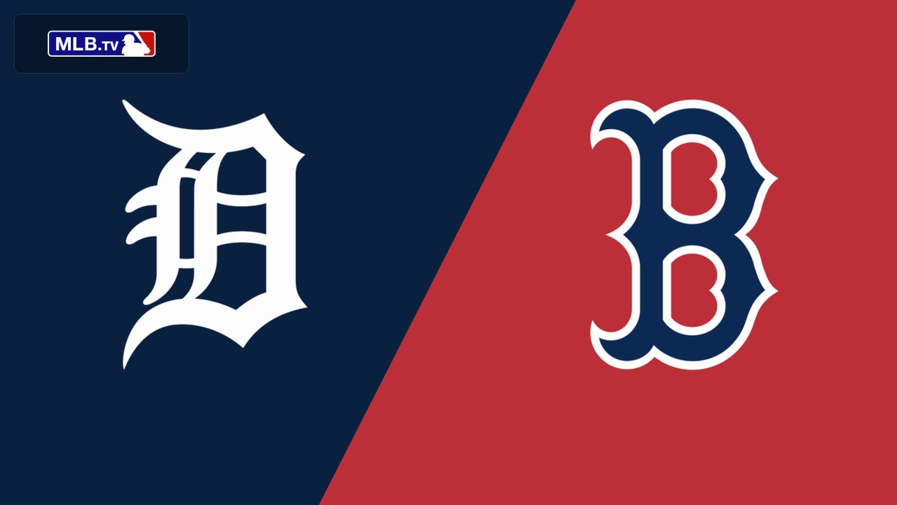 Detroit Tigers vs. Boston Red Sox