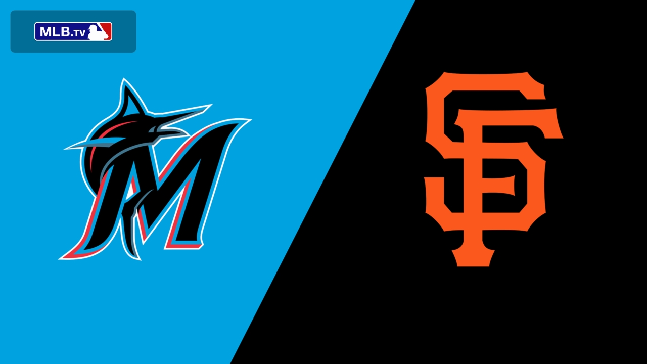 Miami Marlins vs. San Francisco Giants