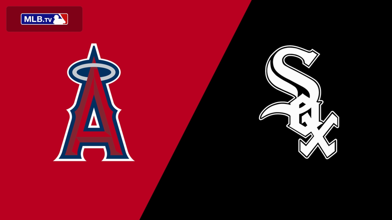 Los Angeles Angels vs. Chicago White Sox