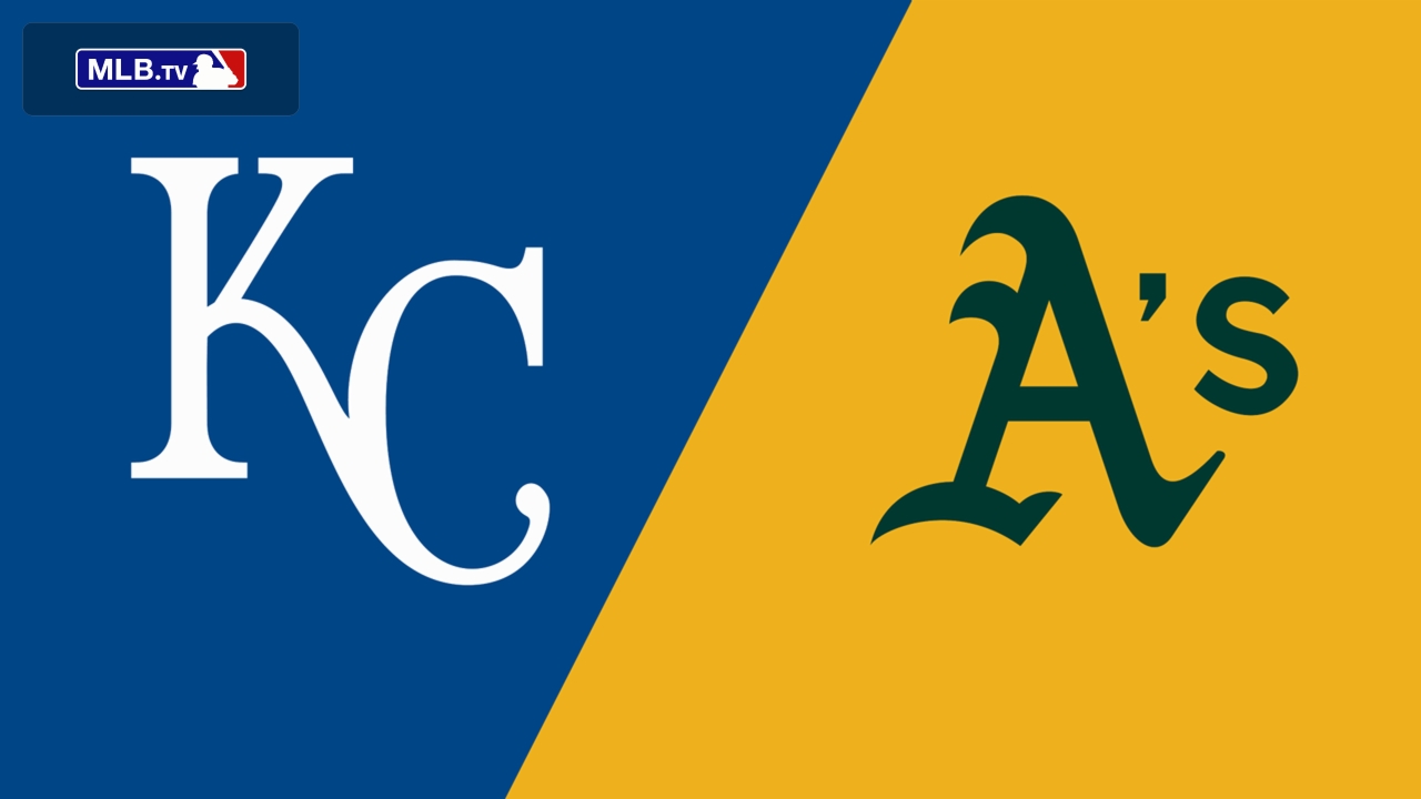 Kansas City Royals vs. Athletics