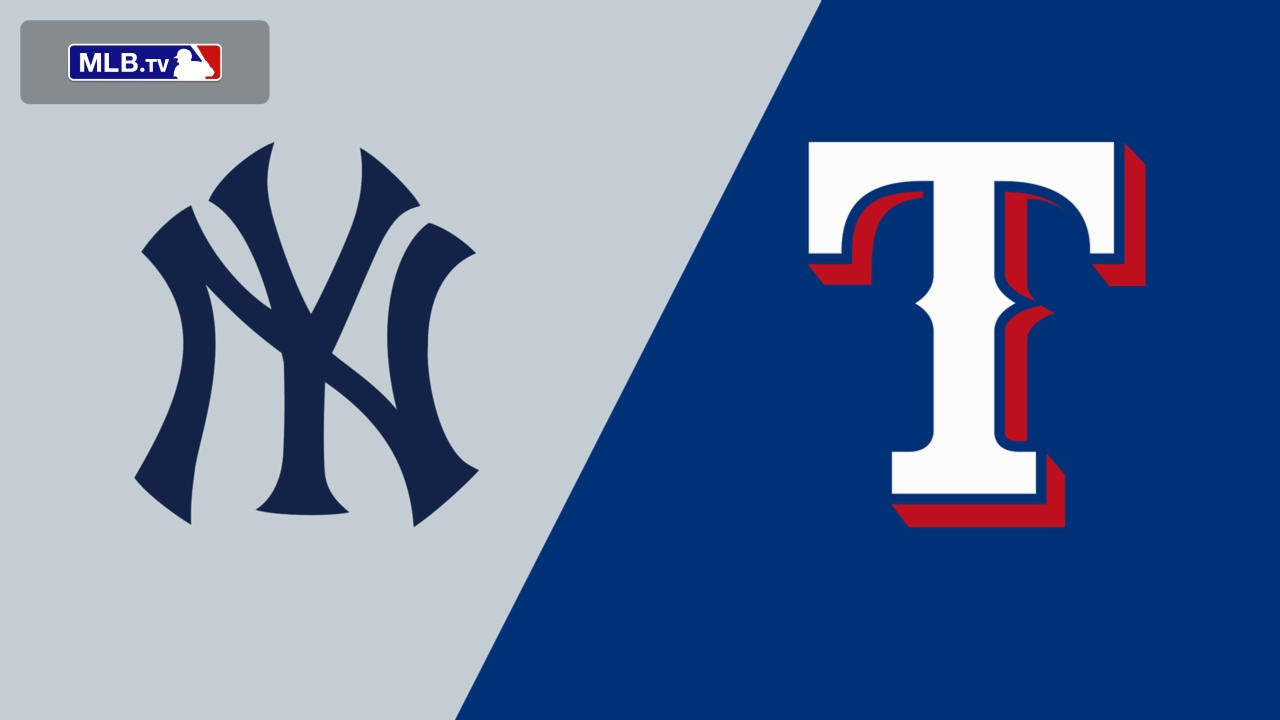 New York Yankees vs. Texas Rangers
