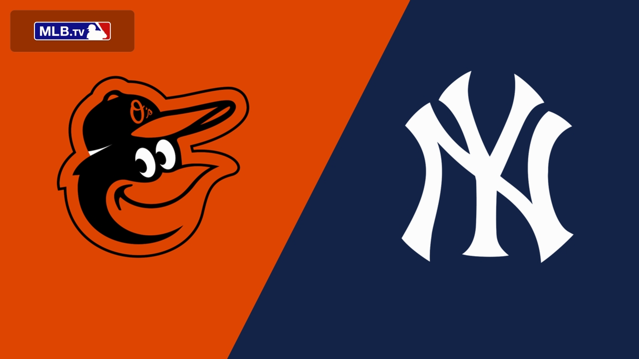 Baltimore Orioles vs. New York Yankees