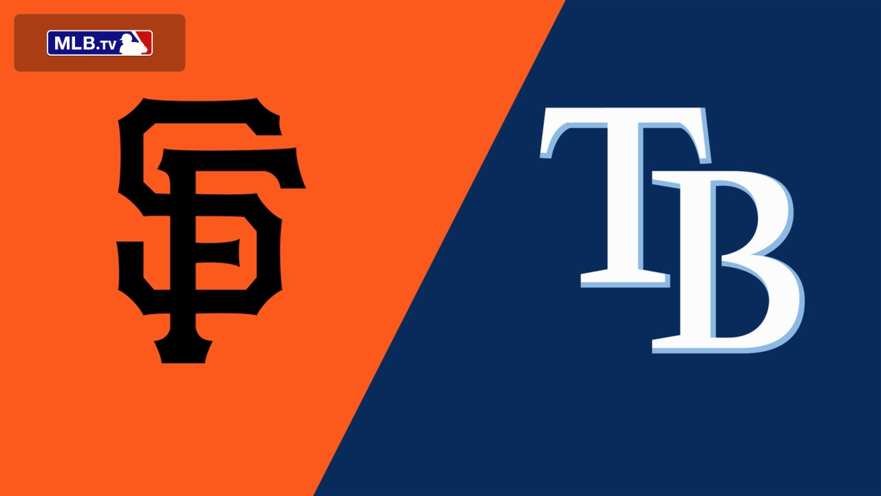 San Francisco Giants vs. Tampa Bay Rays