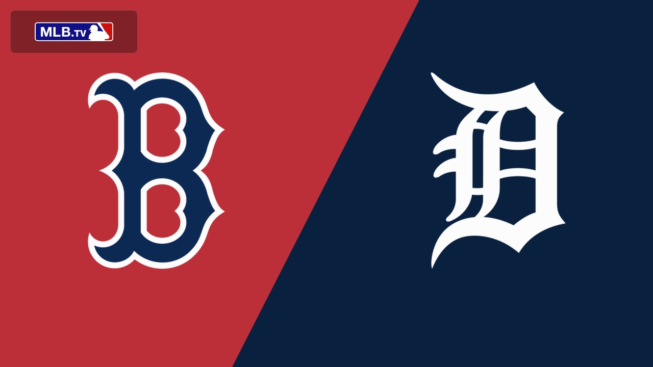 Boston Red Sox vs. Detroit Tigers
