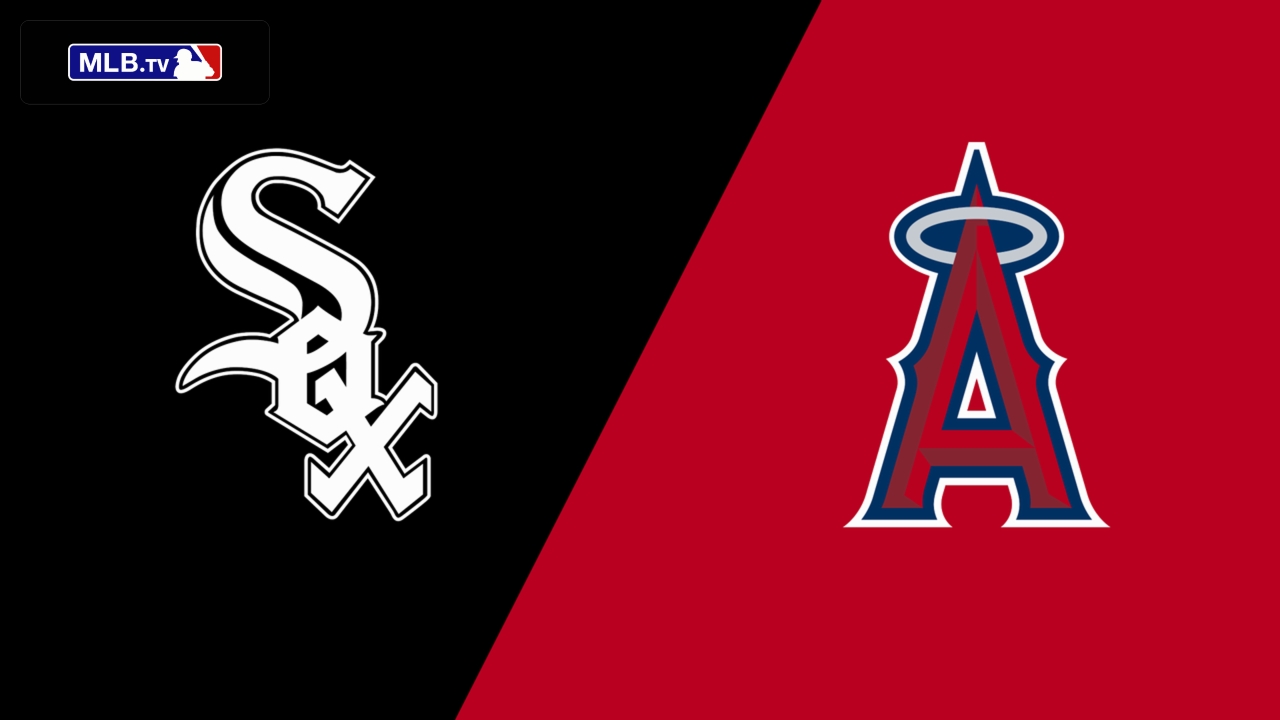 Chicago White Sox vs. Los Angeles Angels