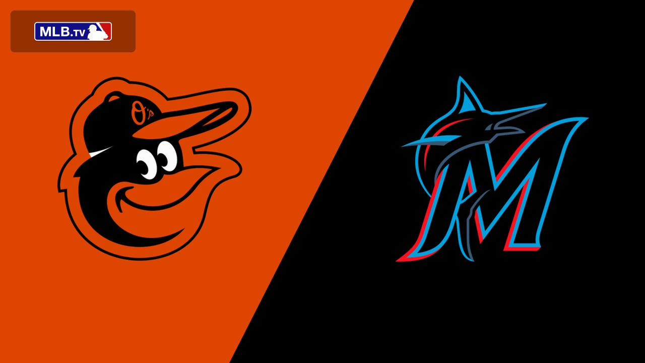Baltimore Orioles vs. Miami Marlins