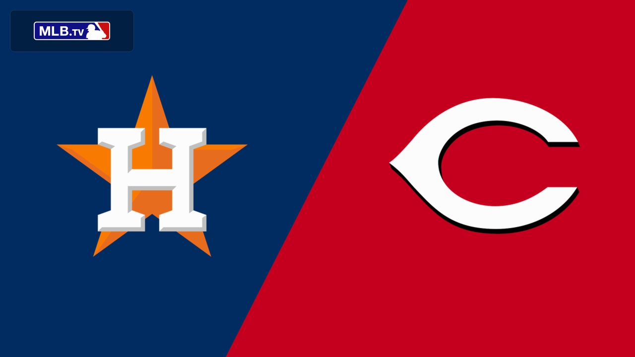 Houston Astros vs. Cincinnati Reds