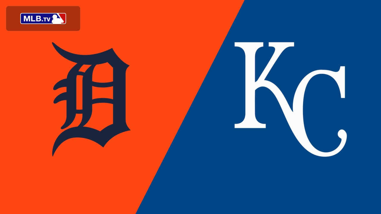 Detroit Tigers vs. Kansas City Royals