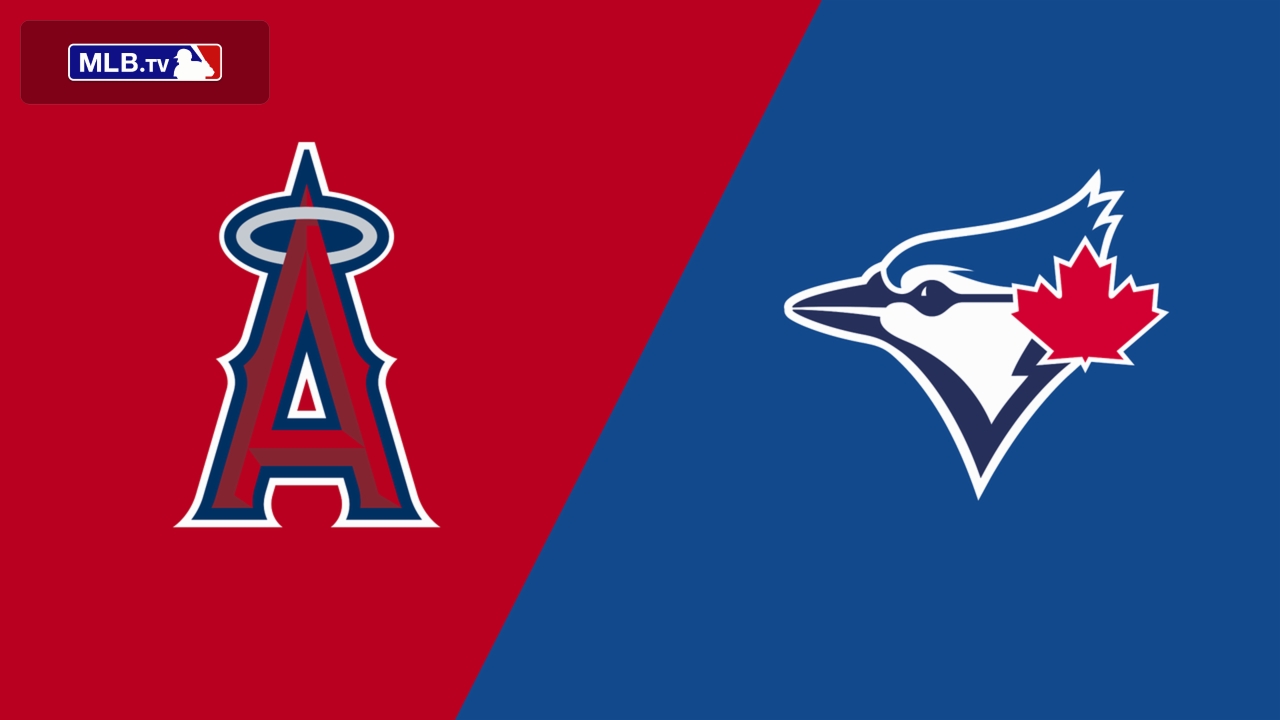 Los Angeles Angels vs. Toronto Blue Jays
