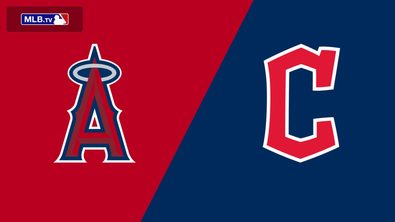 Los Angeles Angels vs. Cleveland Guardians