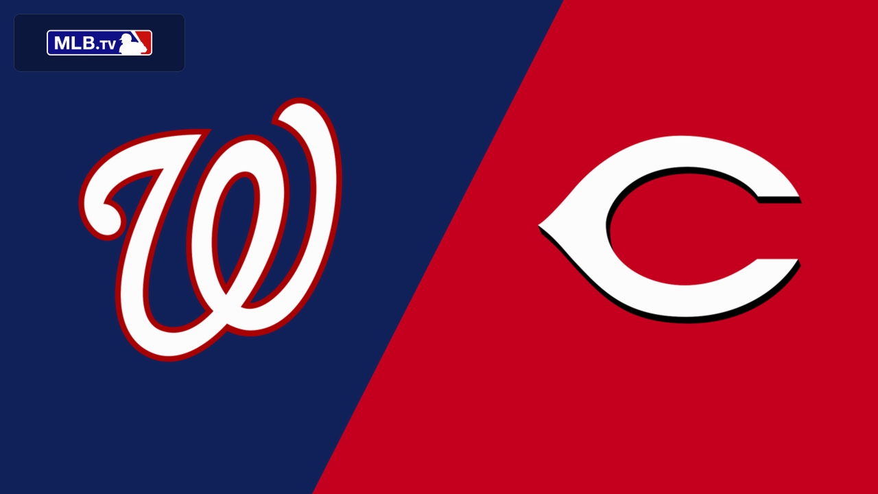 Washington Nationals vs. Cincinnati Reds