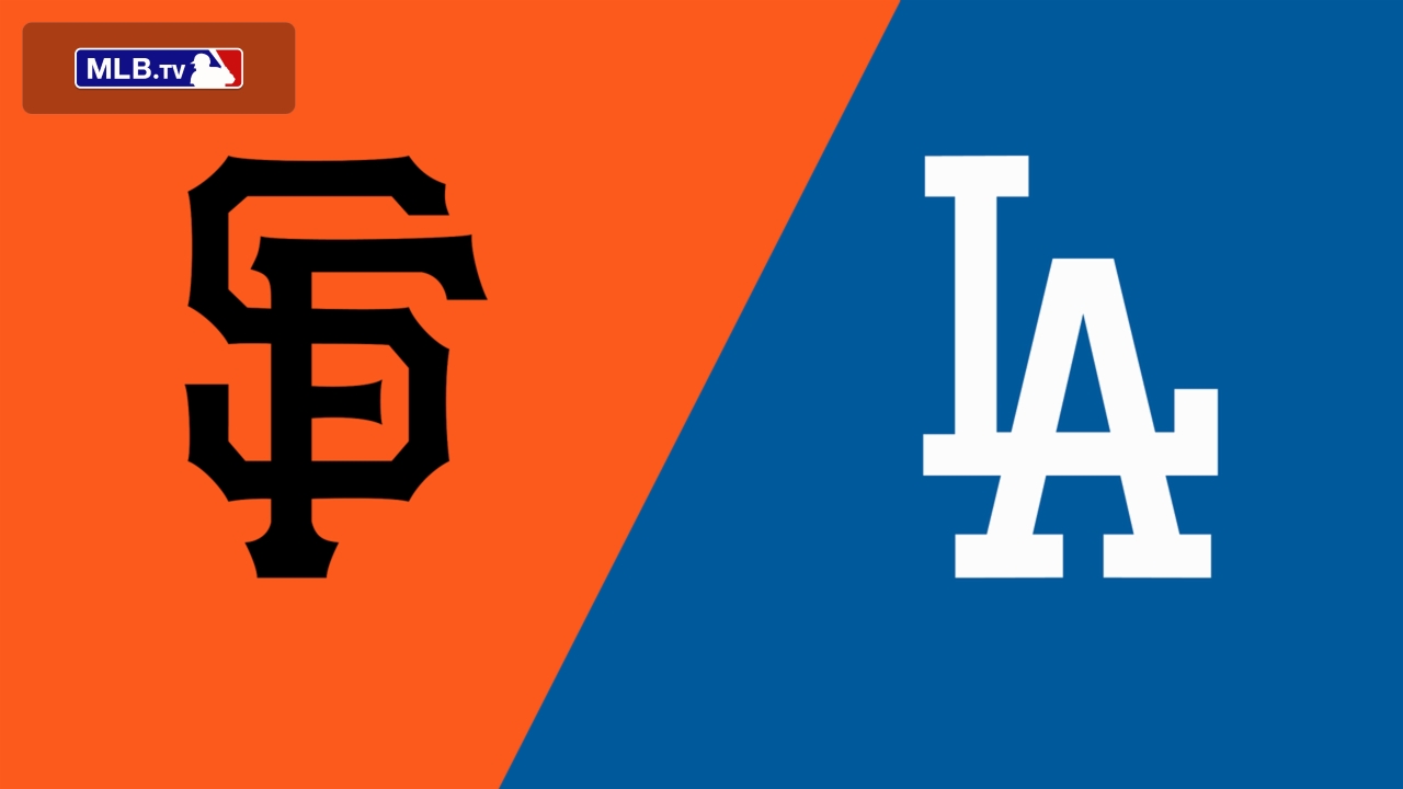 San Francisco Giants vs. Los Angeles Dodgers
