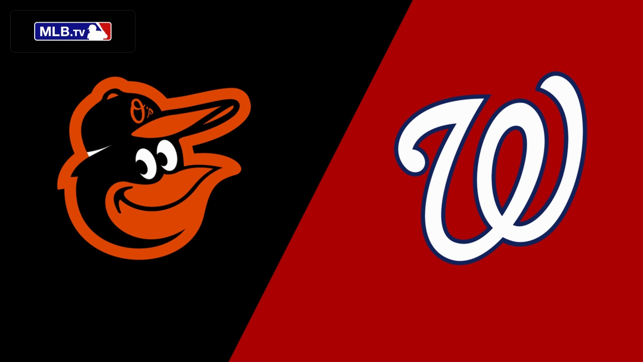 Baltimore Orioles vs. Washington Nationals