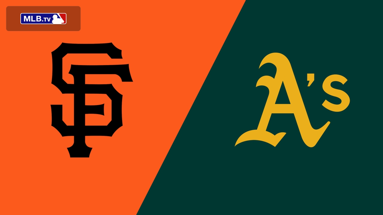 San Francisco Giants vs. Athletics