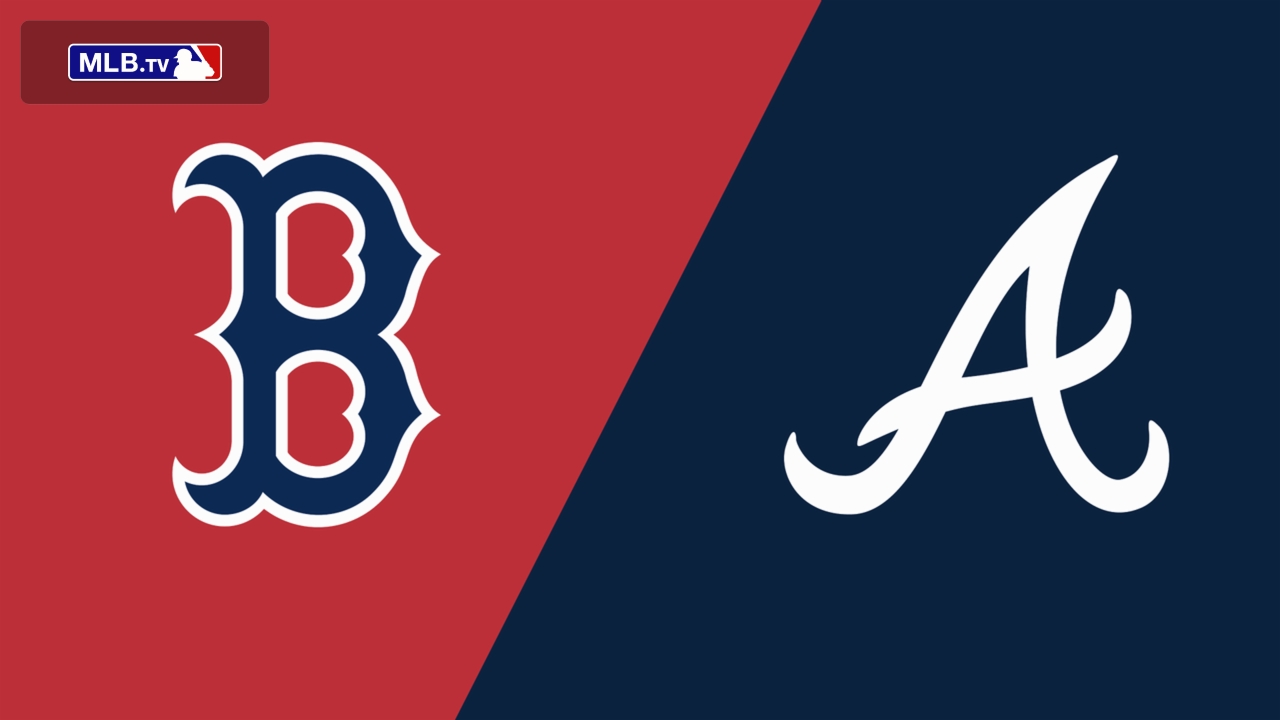 Boston Red Sox vs. Atlanta Braves