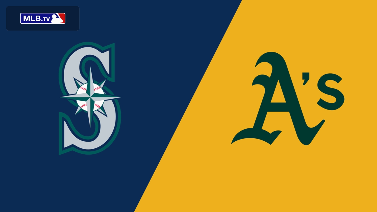 Seattle Mariners vs. Athletics