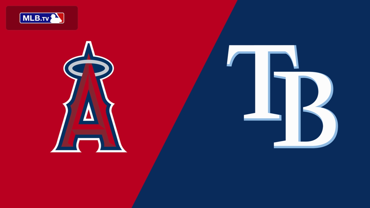 Los Angeles Angels vs. Tampa Bay Rays