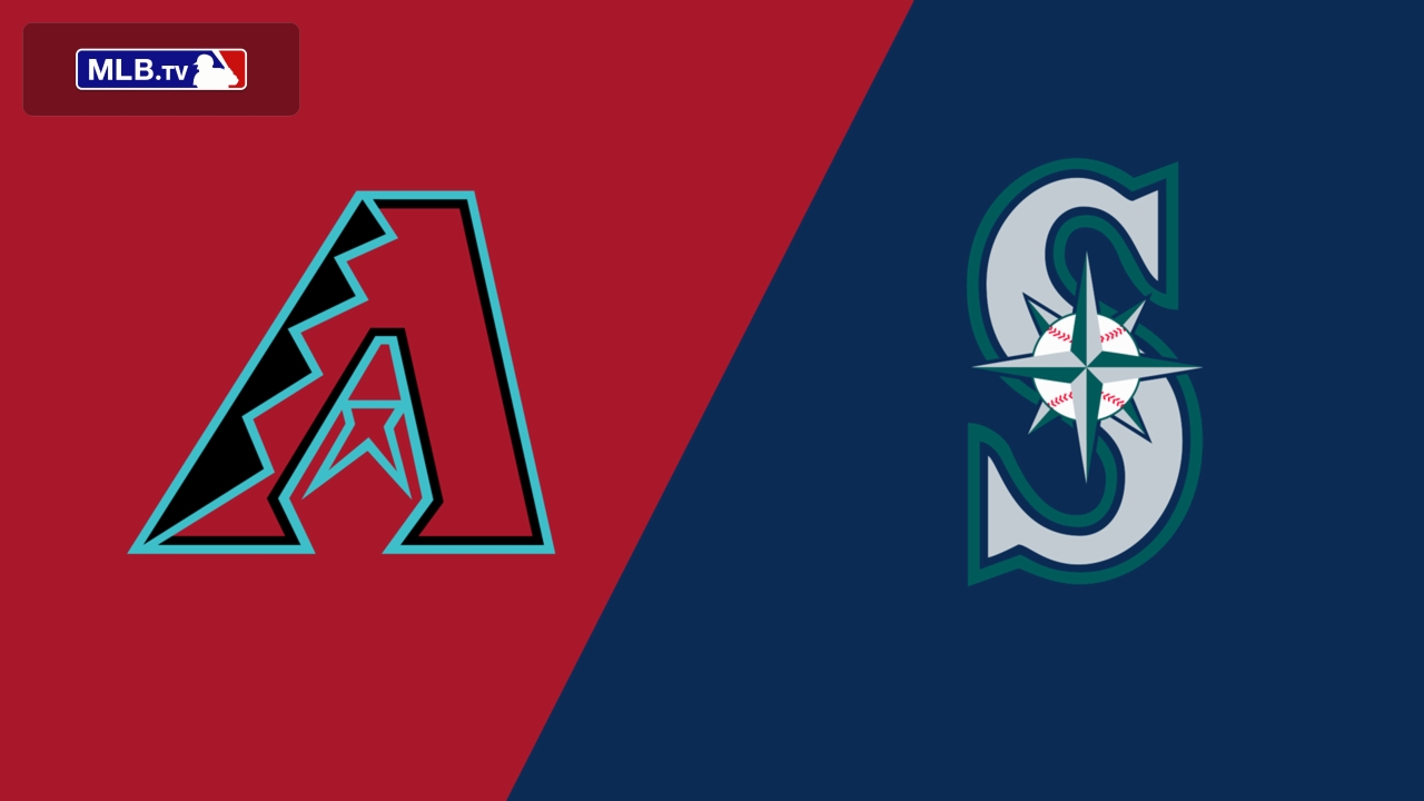 Arizona Diamondbacks vs. Seattle Mariners