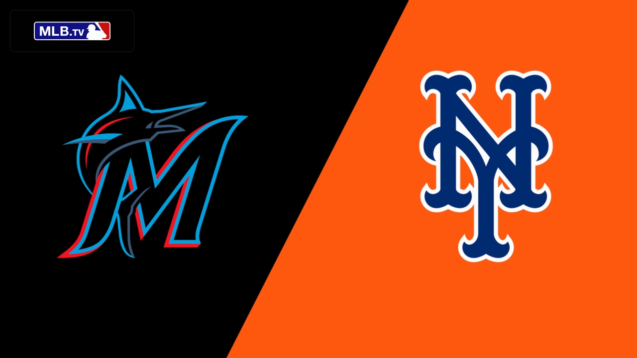 Miami Marlins vs. New York Mets