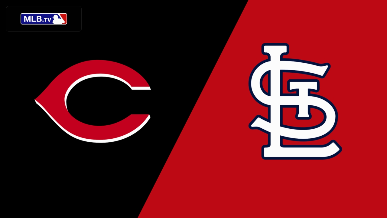 Cincinnati Reds vs. St. Louis Cardinals