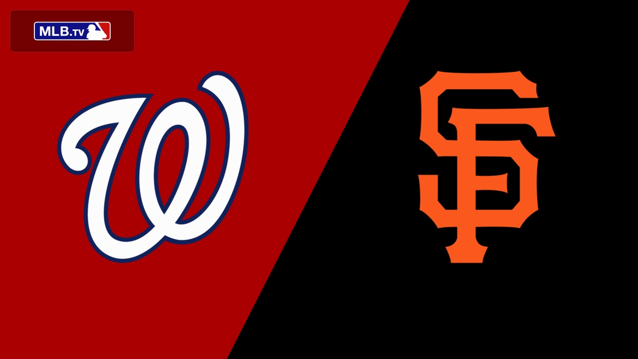 Washington Nationals vs. San Francisco Giants