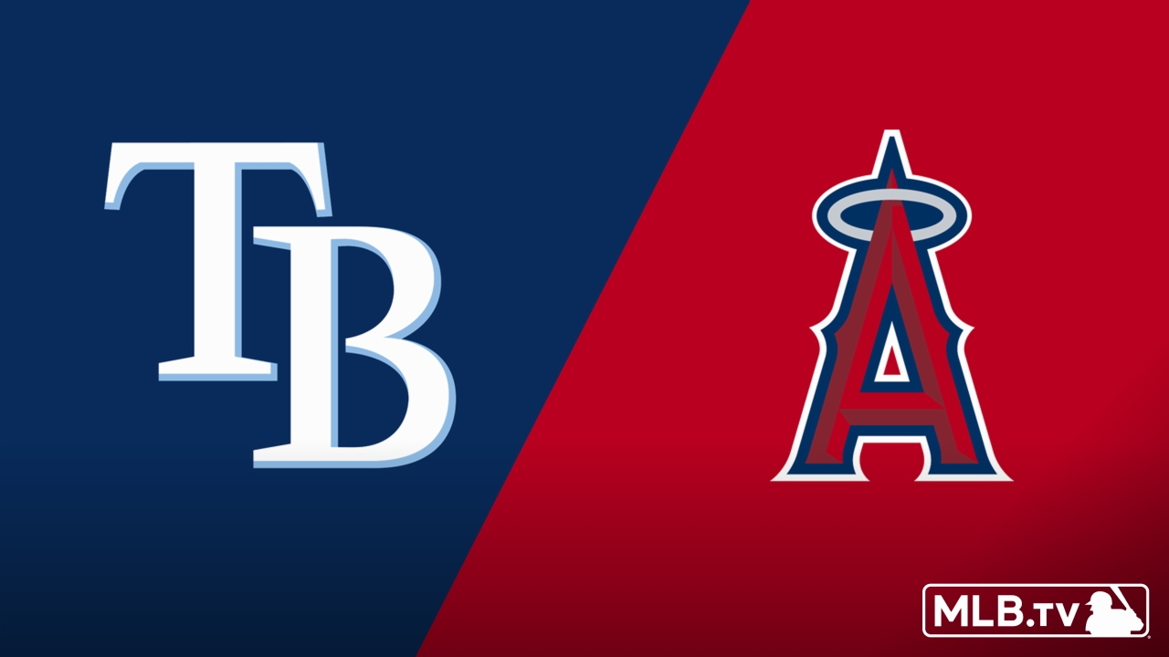 Tampa Bay Rays vs. Los Angeles Angels