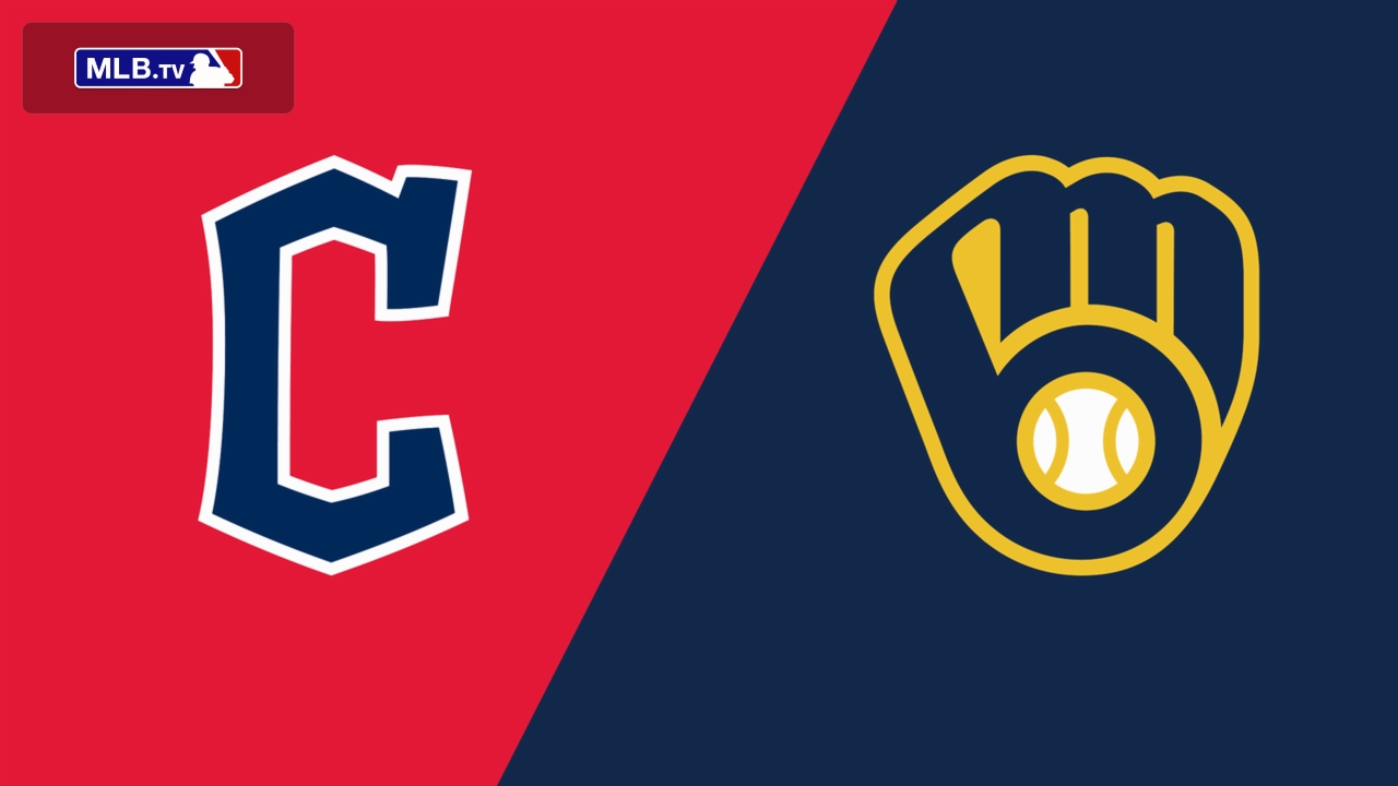 Cleveland Guardians vs. Milwaukee Brewers