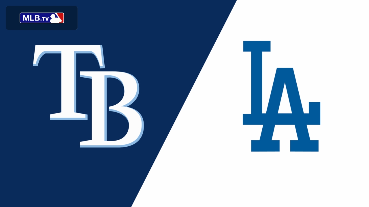 Tampa Bay Rays vs. Los Angeles Dodgers